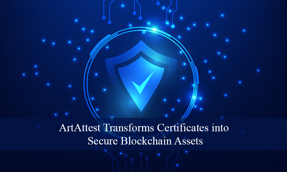 ArtAttest-Transforms-Certificates-into-Secure-Blockchain-Assets