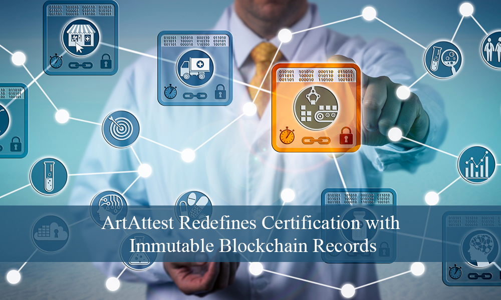 ArtAttest Redefines Certification with Immutable Blockchain Records ArtAttest-Redefines-Certification-with-Immutable-Blockchain-Records