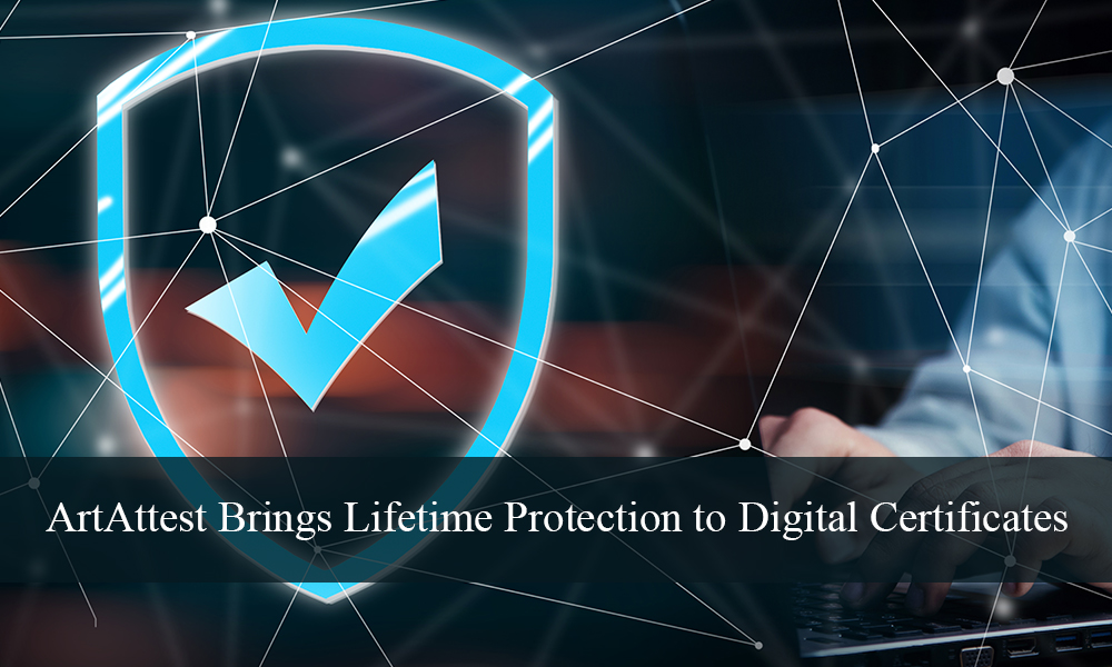 ArtAttest-Brings-Lifetime-Protection-to-Digital-Certificates (1)