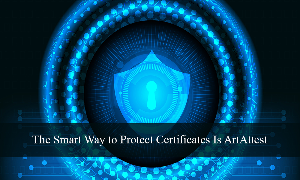 The Smart Way to Protect Certificates Is ArtAttest The-Smart-Way-to-Protect-Certificates-Is-ArtAttest